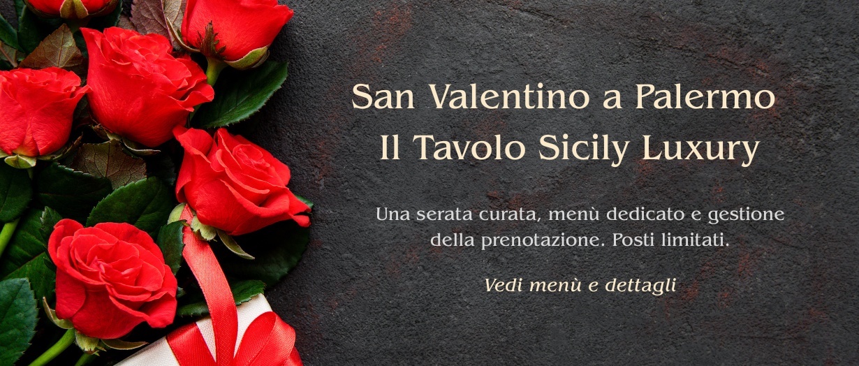 Cena di San Valentino a Palermo by Sicily Luxury